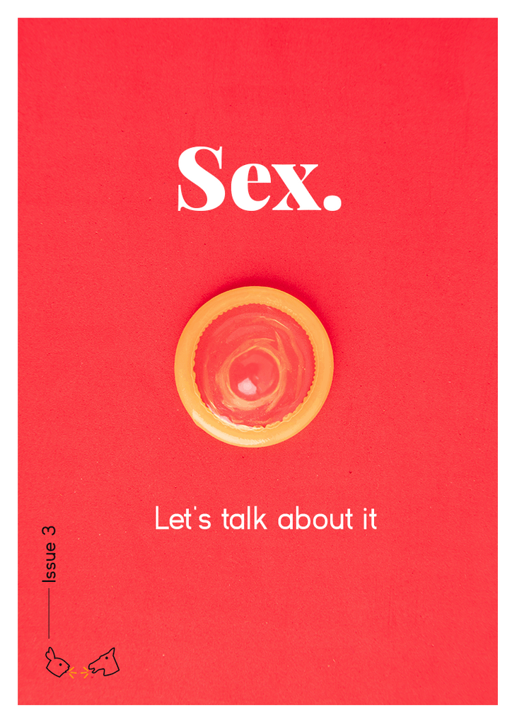 Cover for the upcoming issue on sex. A yellow rolled up condom sits on a bright pink background. The words "Sex: let's talk about it" are on the photo in white text.